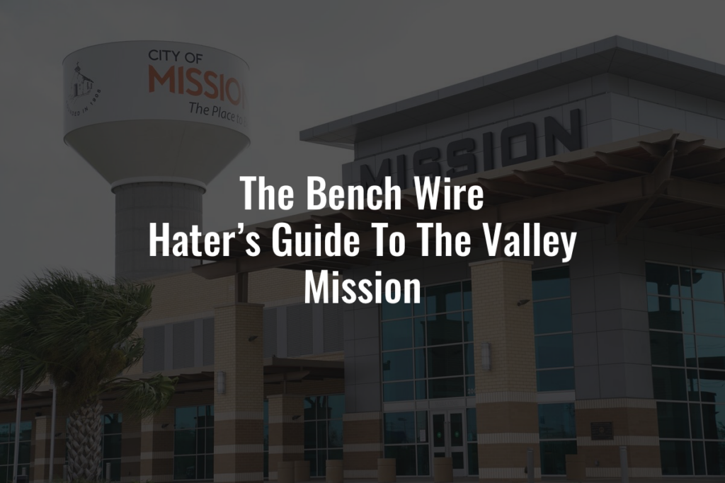 the bench wires haters guide to the valley mission