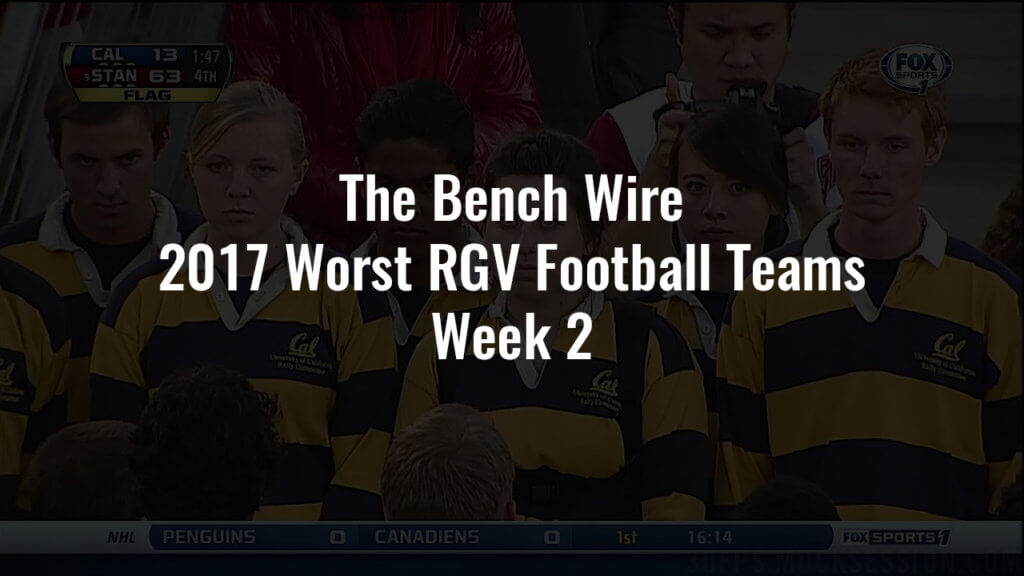2017 Worst RGV Football Teams Week 2