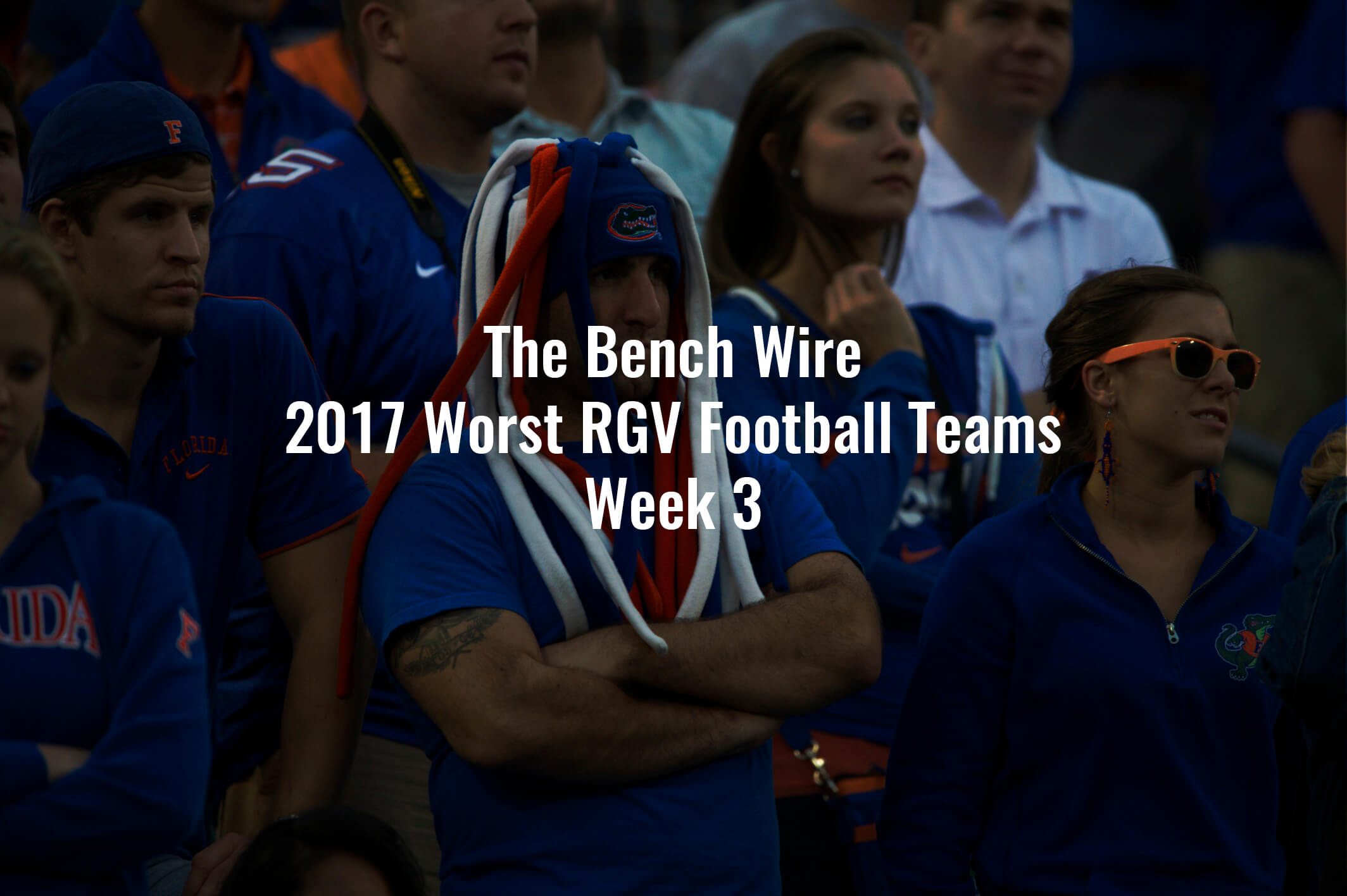 2017 Worst RGV Football Teams Week 3