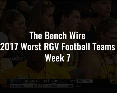 2017 Worst RGV Football Teams Week 7