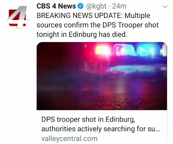 kgbt claims trooper sanchez has died DPS Trooper Shooting